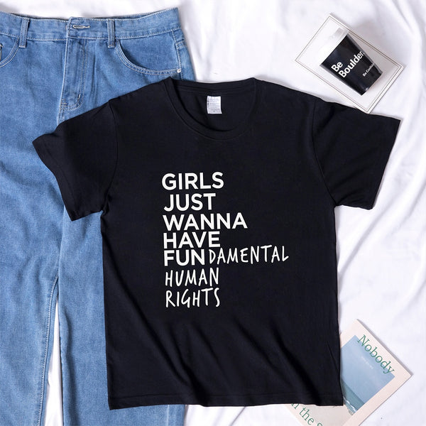 Feminist Feminism T Shirt Girls Just Wanna Have Fundamental Human Rights Letter Print T Shirt Women Short Sleeve Summer Tops Tee