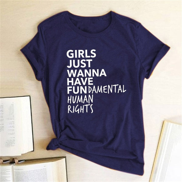 Feminist Feminism T Shirt Girls Just Wanna Have Fundamental Human Rights Letter Print T Shirt Women Short Sleeve Summer Tops Tee