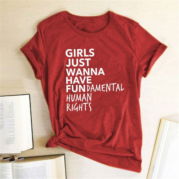 Feminist Feminism T Shirt Girls Just Wanna Have Fundamental Human Rights Letter Print T Shirt Women Short Sleeve Summer Tops Tee